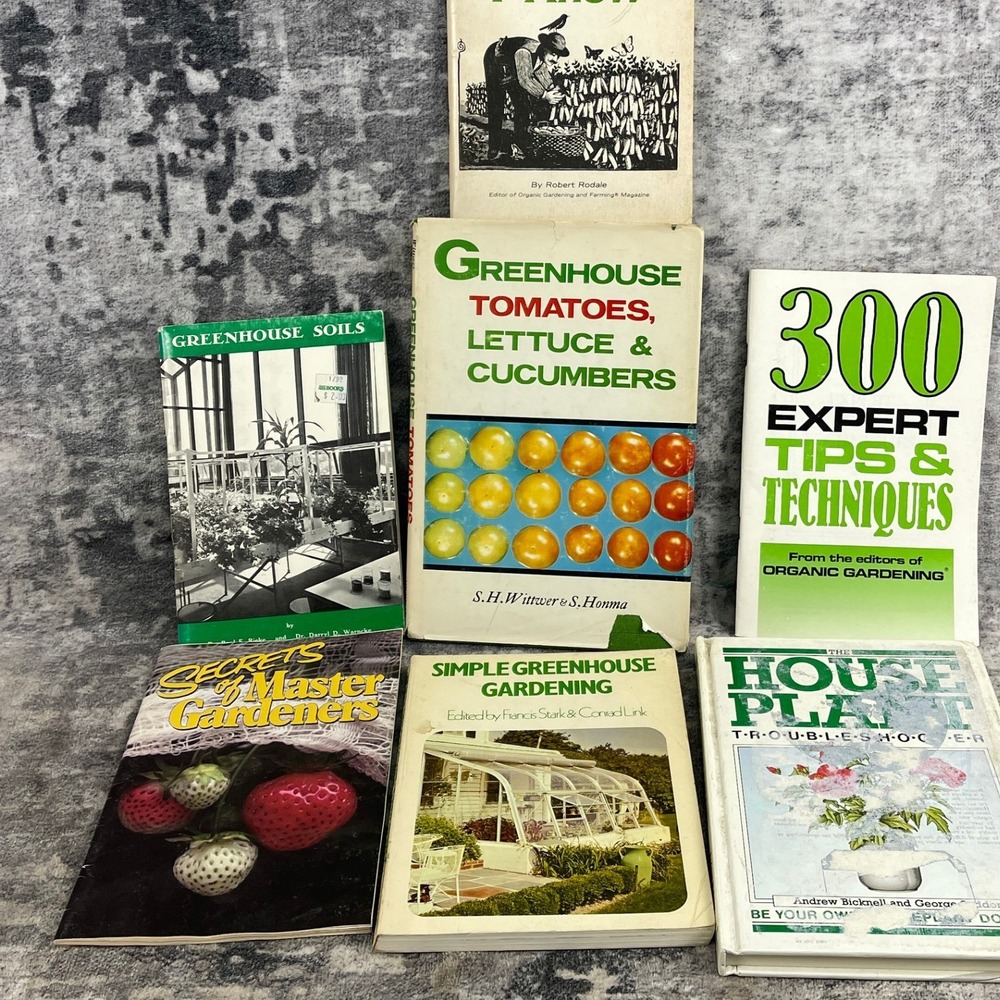 Lot of 7 Vintage Gardening & Greenhouse‎ Books Rodale Organic Soils Master Tips